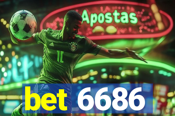 bet 6686